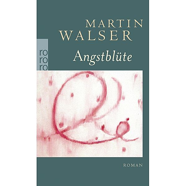 Angstblüte, Martin Walser