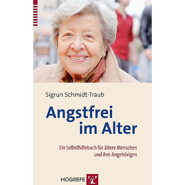 Angstfrei im Alter, Sigrun Schmidt-Traub