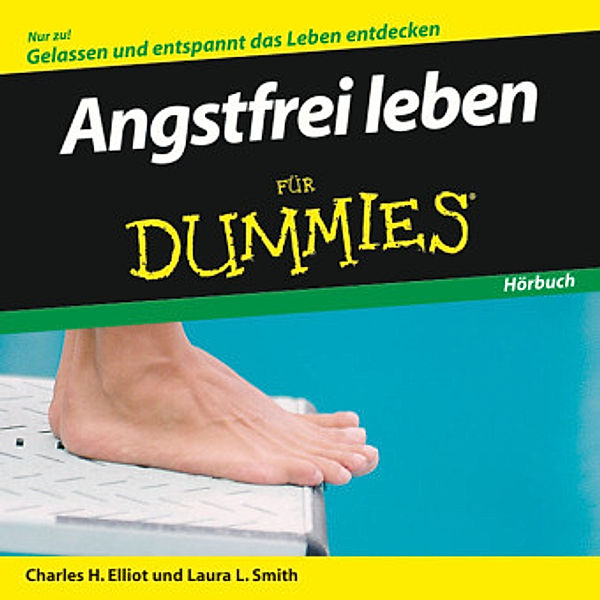 Angstfrei leben für Dummies,Audio-CD, Charles H. Elliot, Laura L. Smith