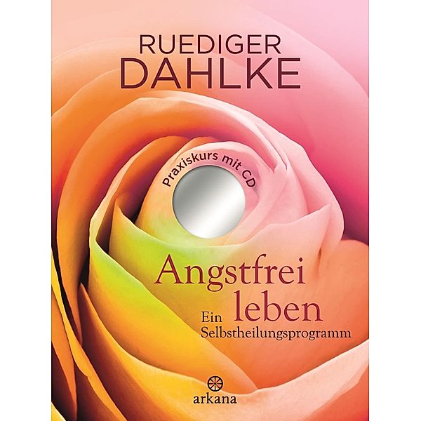 Angstfrei leben, m. Audio-CD, Ruediger Dahlke