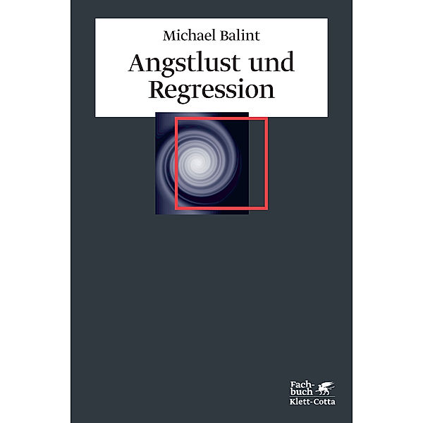 Angstlust und Regression, Michael Balint