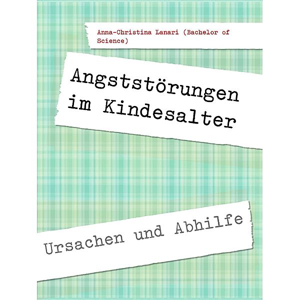 Angststörungen im Kindesalter, Anna-Christina Lanari