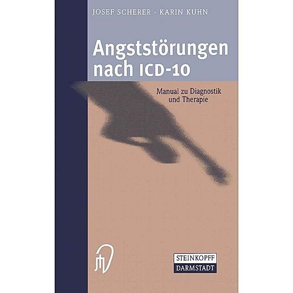 Angststörungen nach ICD-10, Josef Scherer, Karin Kuhn