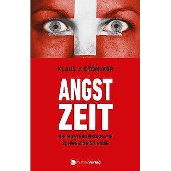 Angstzeit, Klaus J. Stöhlker