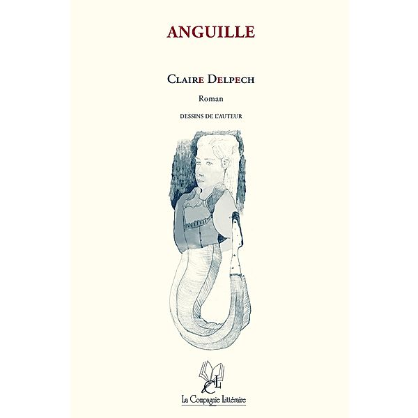 Anguille, Claire Delpech