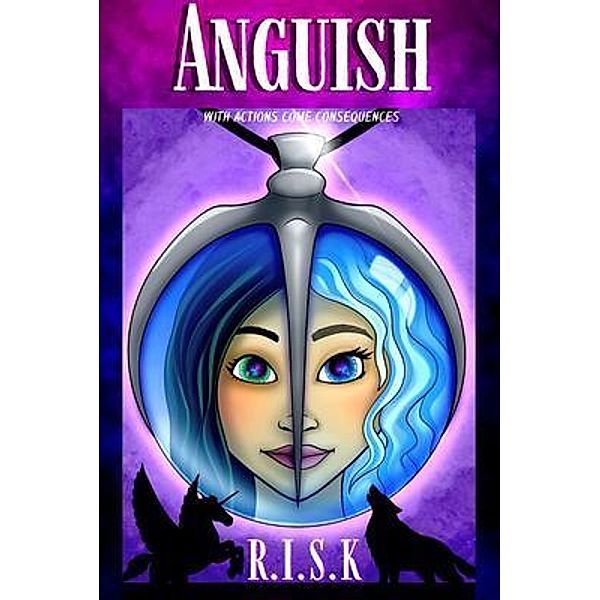 ANGUISH / Anguish, R. I. S. K