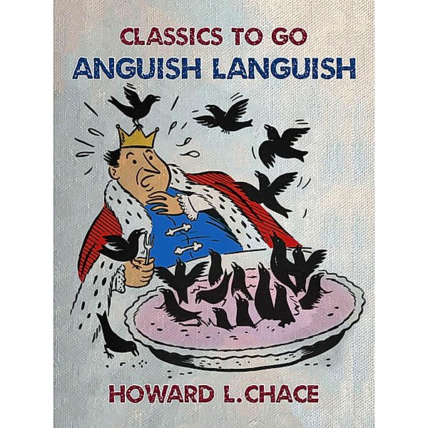 Anguish Languish, Howard L. Chace