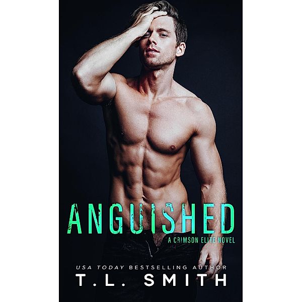 Anguished (Crimson Elite, #2), T. L Smith