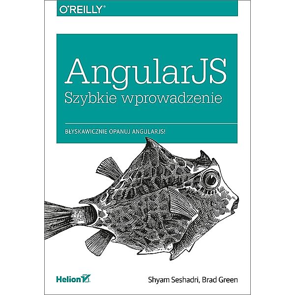 AngularJS. Szybkie wprowadzenie / Helion, Shyam Seshadri