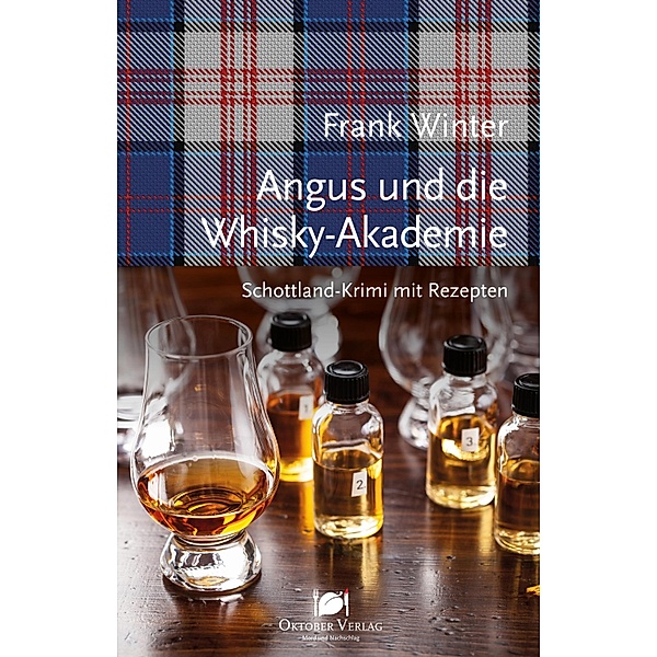 Angus und die Whisky-Akademie / Mord und Nachschlag Bd.35, Frank Winter