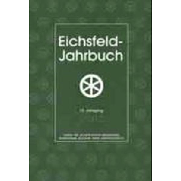 Anhalt, P: Eichsfeld-Jahrbuch 2002, Peter Anhalt, Helmut Bömeke, Hans H Ebeling, Maria Hauff, Josef Keppler, Thomas T Müller, Edgar Rademacher