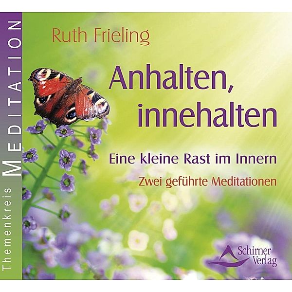 Anhalten, innehalten, Audio-CD, Ruth Frieling