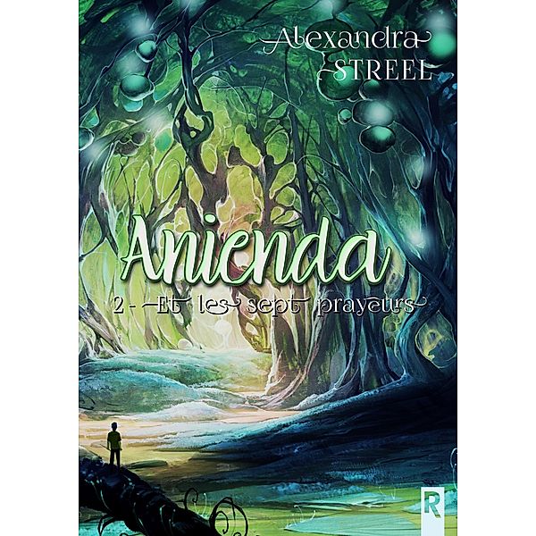 Anienda, Tome 2 / Anienda Bd.2, Alexandra Streel