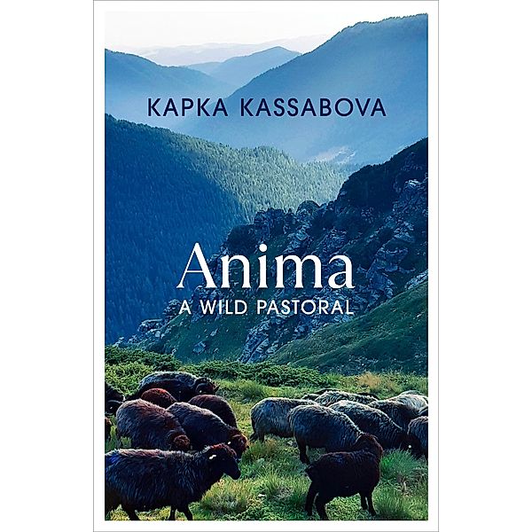 Anima, Kapka Kassabova
