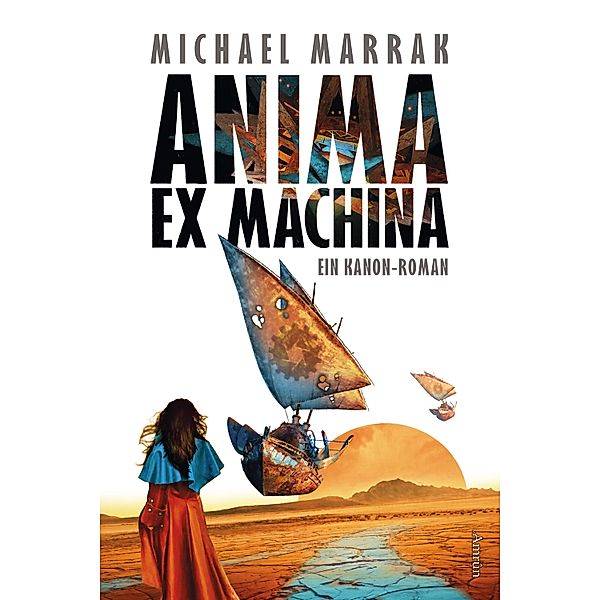 Anima ex machina, Michael Marrak