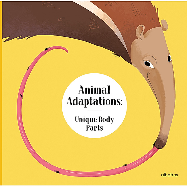 Animal Adaptations: Unique Body Parts, Radka Piro