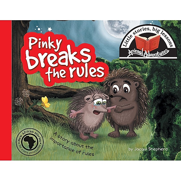 Animal Adventures: Pinky breaks the rules, Jacqui Shepherd