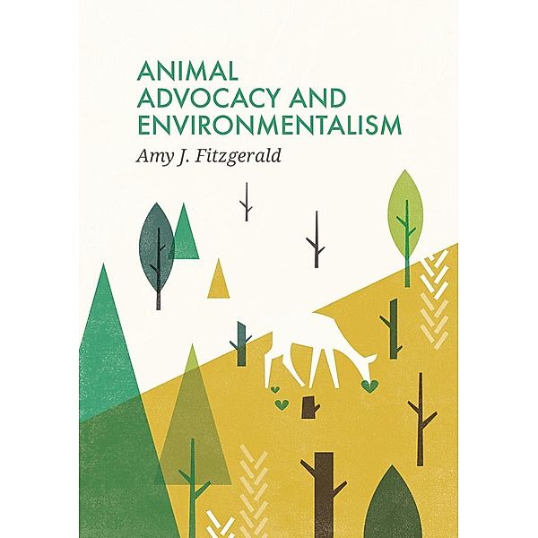 Animal Advocacy and Environmentalism / Social Movements, Amy J. Fitzgerald