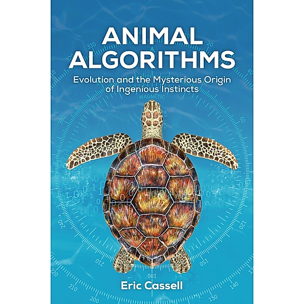 Animal Algorithms, Eric Cassell