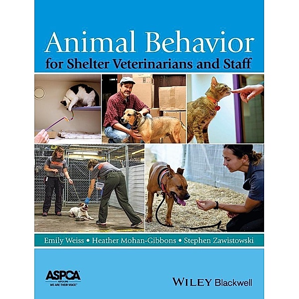 Animal Behavior for Shelter Veterinarians and Staff