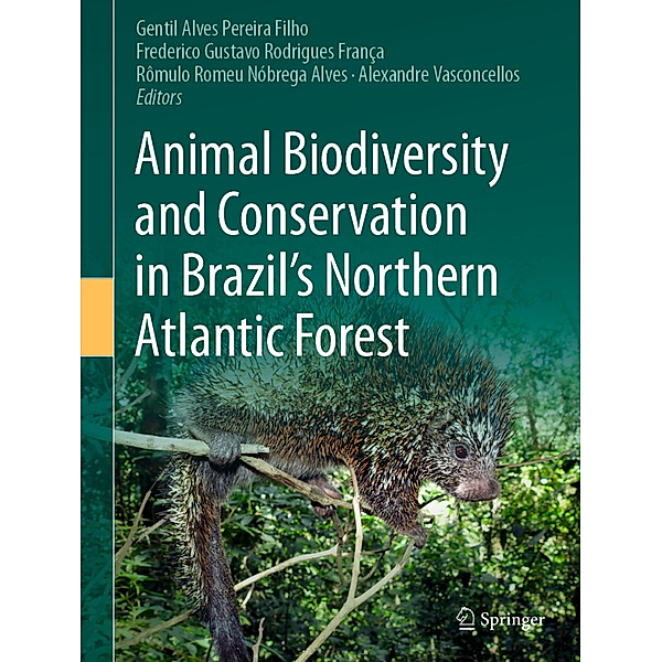 Animal Biodiversity and Conservation in Brazil's Northern Atlantic Forest