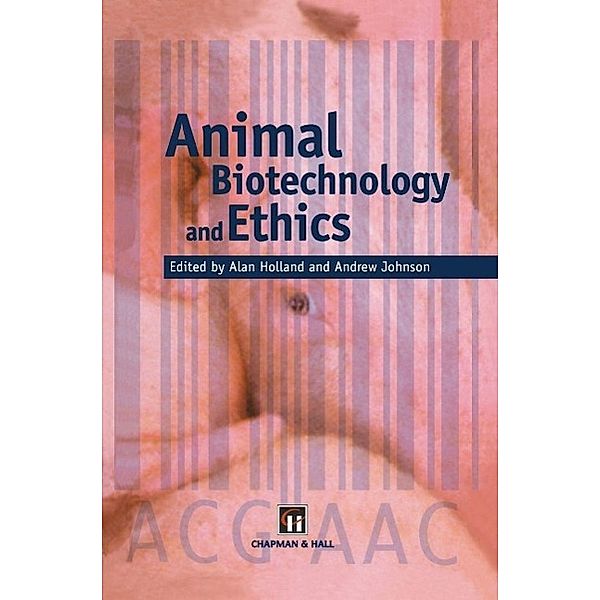 Animal Biotechnology and Ethics