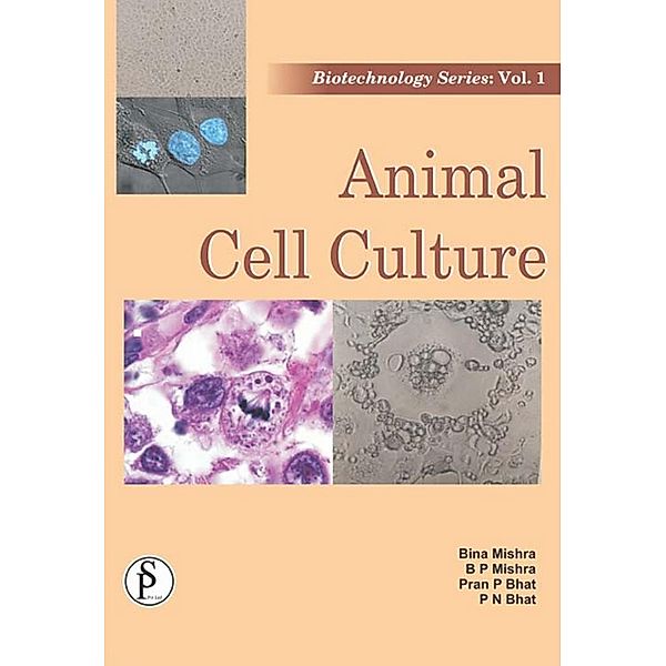 Animal Cell Culture, Bina Mishra, B. P. Mishra