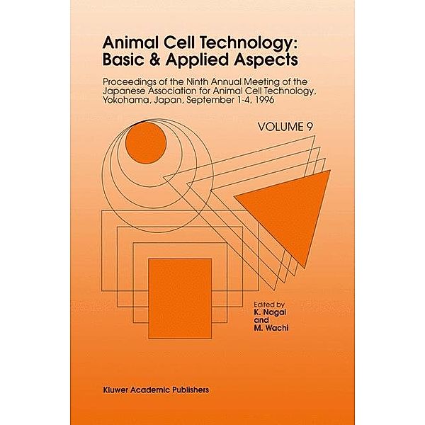 Animal Cell Technology: Basic & Applied Aspects