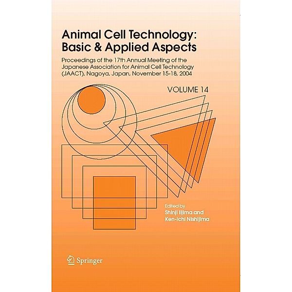 Animal Cell Technology: Basic & Applied Aspects / Animal Cell Technology: Basic & Applied Aspects Bd.14