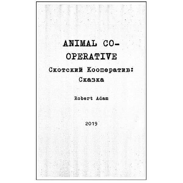 Animal Co-operative, Robert Adam