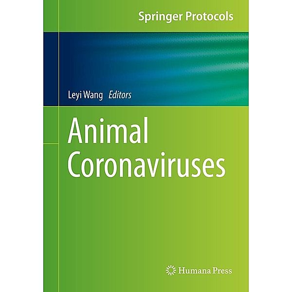 Animal Coronaviruses / Springer Protocols Handbooks