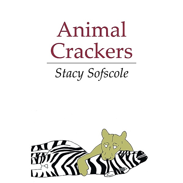 Animal Crackers, Stacy Sofscole