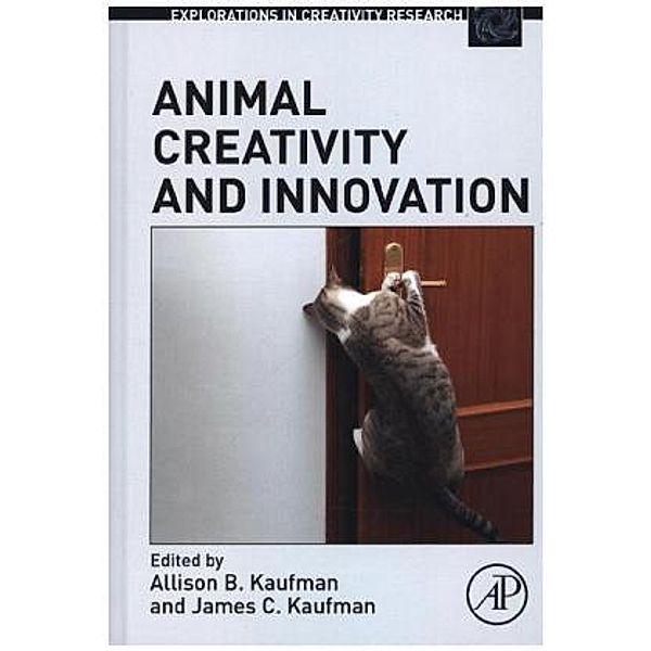 Animal Creativity and Innovation, Allison B. Kaufman