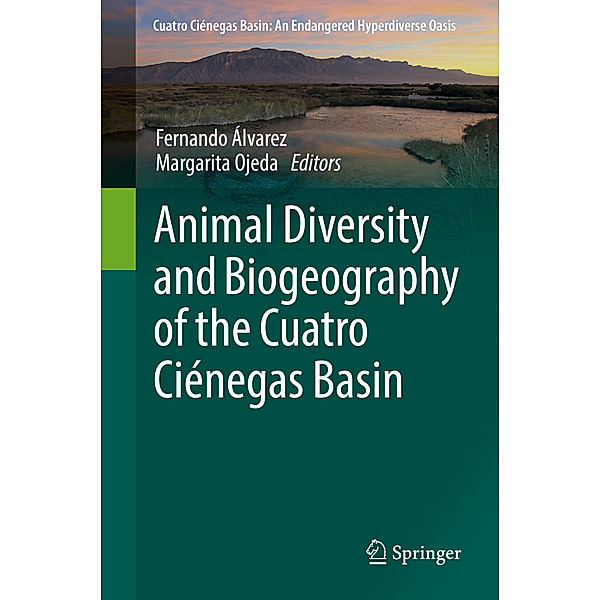 Animal Diversity and Biogeography of the Cuatro Ciénegas Basin