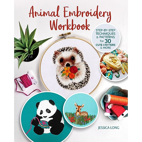 Animal Embroidery Workbook, Jessica Long