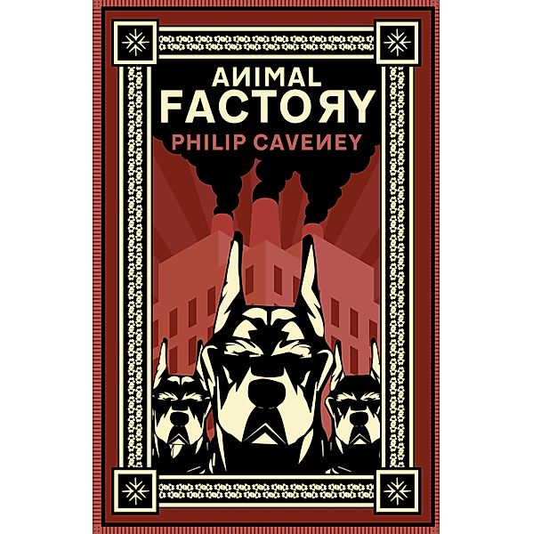 Animal Factory, Philip Caveney