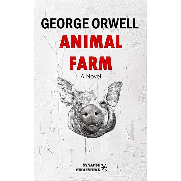 Animal farm, George Orwell