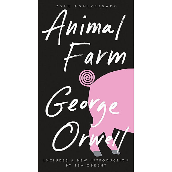 Animal Farm, George Orwell