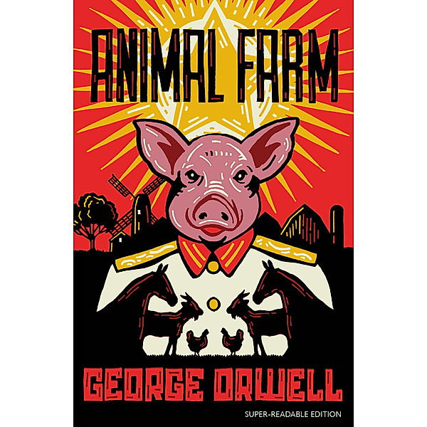 Animal Farm, George Orwell