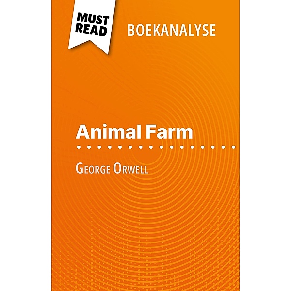 Animal Farm van George Orwell (Boekanalyse), Larissa Duval