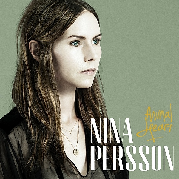 Animal Heart, Nina Persson