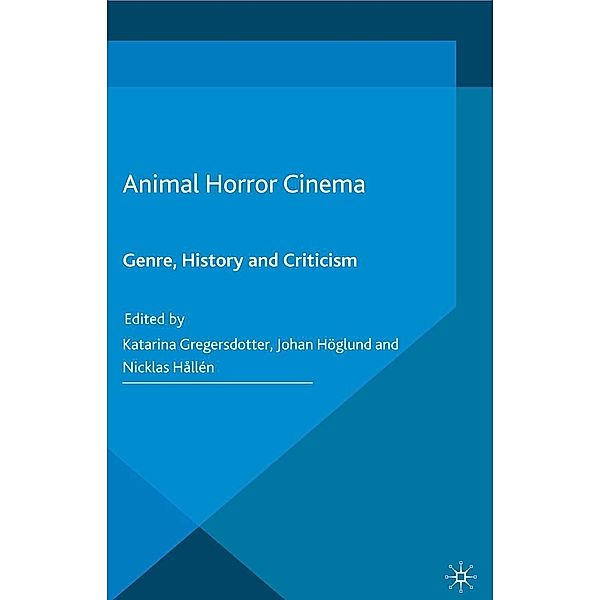 Animal Horror Cinema, Katarina Gregersdotter, Johan Höglund, Nicklas Hållén
