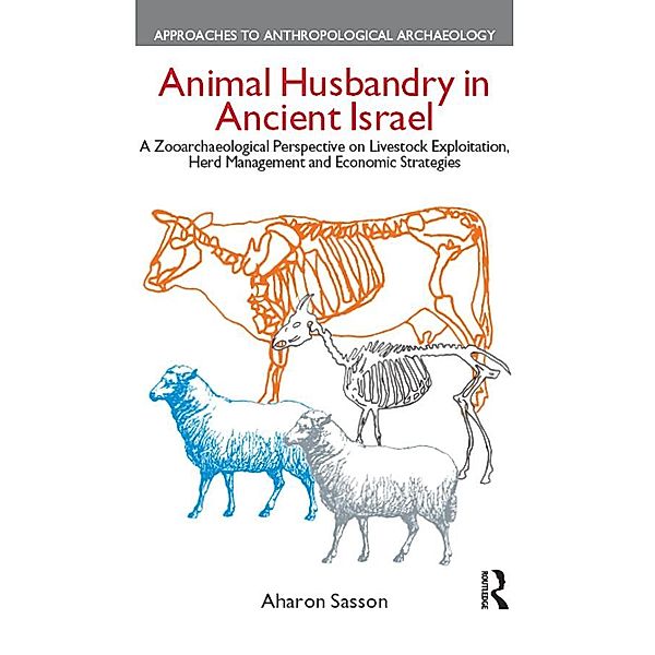 Animal Husbandry in Ancient Israel, Aharon Sasson