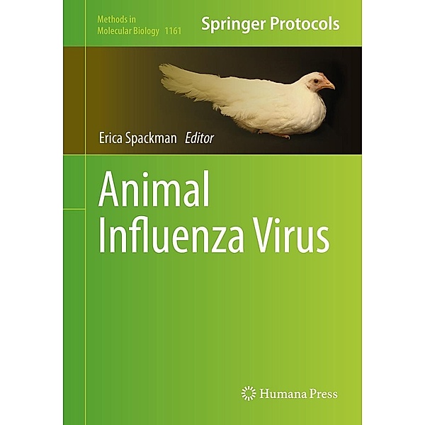 Animal Influenza Virus / Methods in Molecular Biology Bd.1161