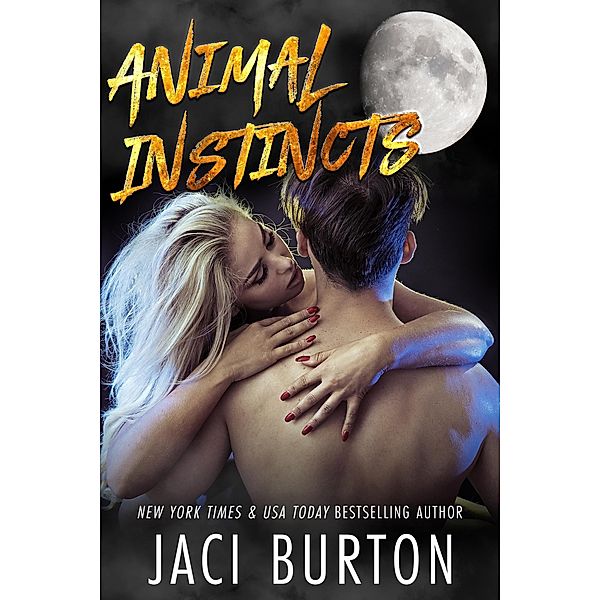 Animal Instincts, Jaci Burton