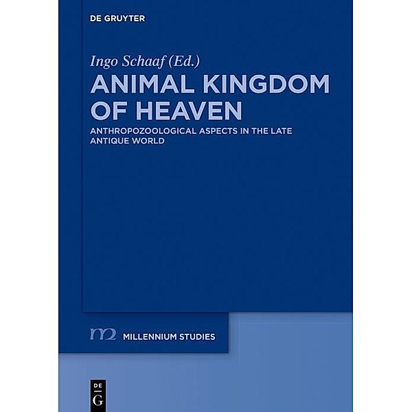 Animal Kingdom of Heaven / Millennium-Studien / Millennium Studies