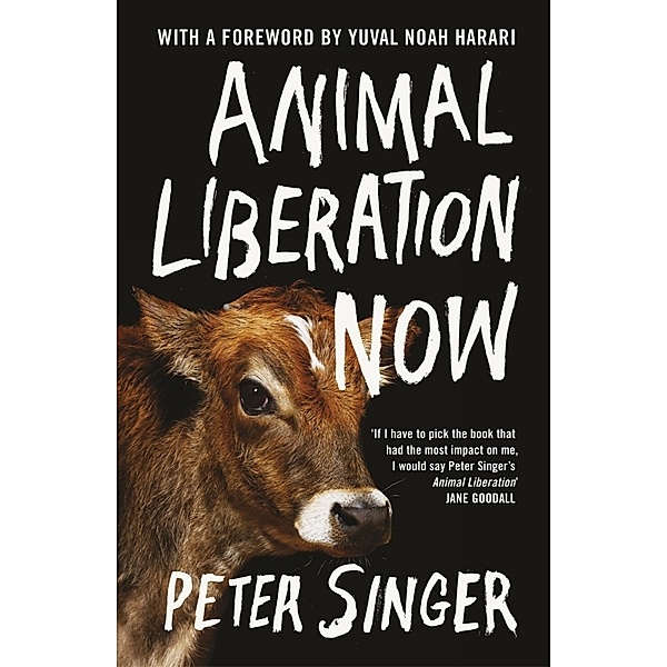 Animal Liberation Now, Peter Singer