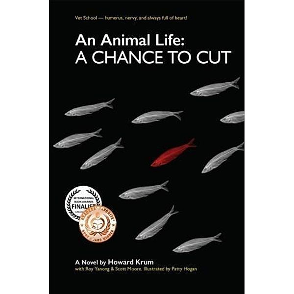 Animal Life: A Chance to Cut (Series Book 2), Howard Krum