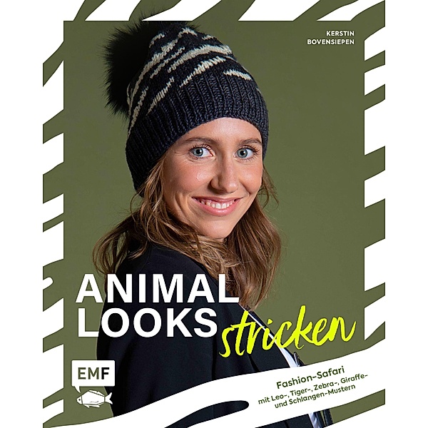 Animal Looks stricken - Fashion-Safari mit Kleidung, Tüchern und mehr, Kerstin Bovensiepen