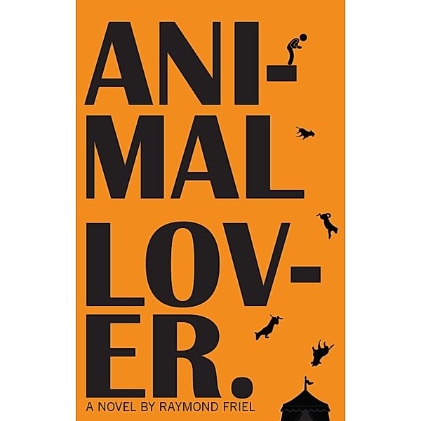 Animal Lover, Raymond Friel